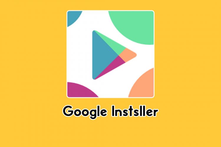 Google Installer 2.0