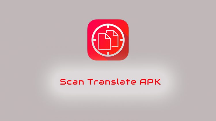 Scan & Translate+ v4.9.2 APK + MOD ( Premium Unlocked)