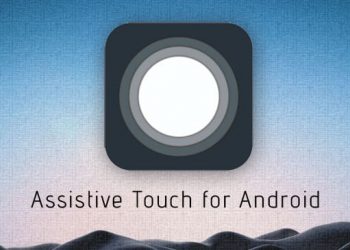 Assistive Touch for Android