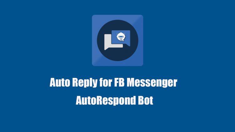 Auto Reply for FB Messenger – Auto Respond Bot