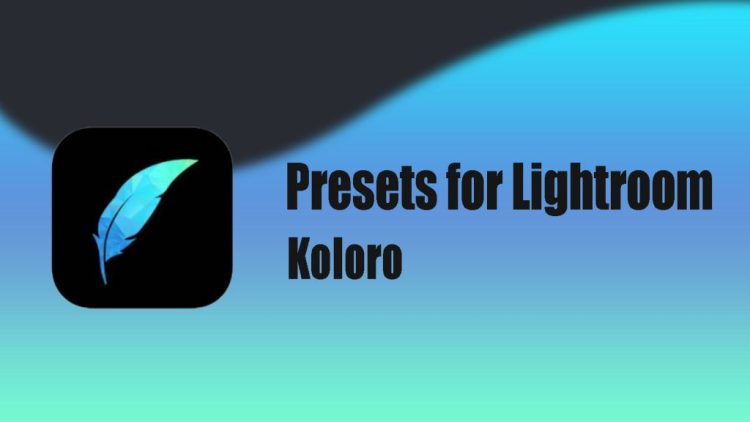 Presets for Lightroom – Koloro