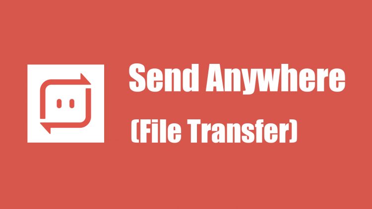 Send Anywhere (File Transfer)