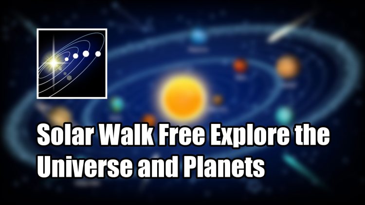 Solar Walk Free Explore the Universe and Planets