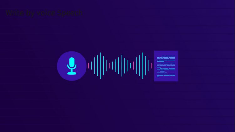 Write by voice Speech to text