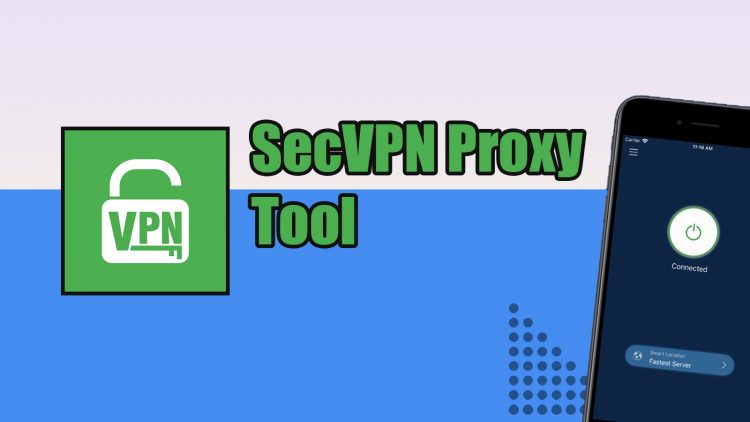 SecVPN Proxy Tool