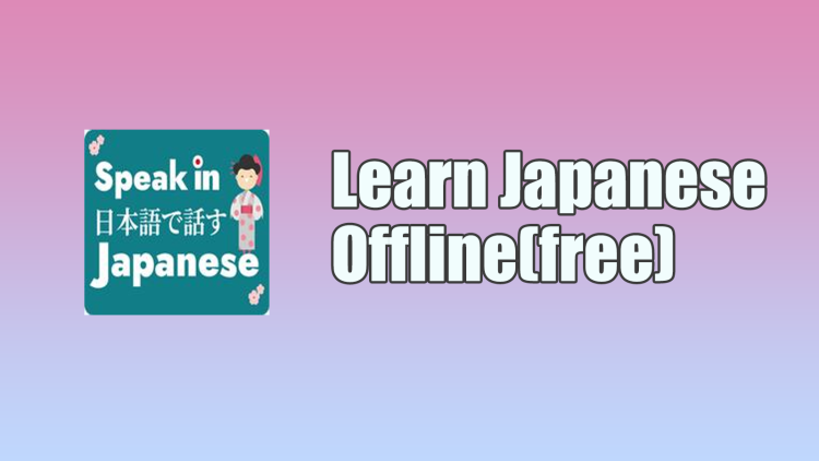 Learn Japanese Offline(free)