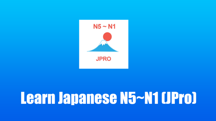 Learn Japanese N5~N1 (JPro)