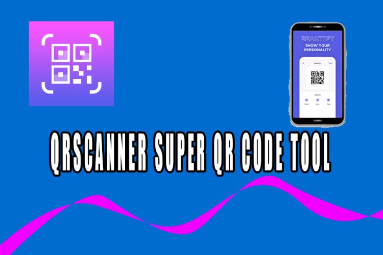 QRScanner – Super QR Code Tool