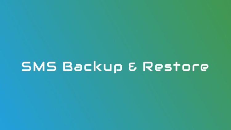 SMS Backup & Restore