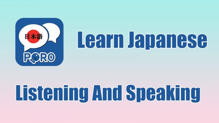 Learn Japanese Listening And Speaking