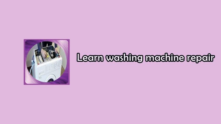 Learn washing machine repair