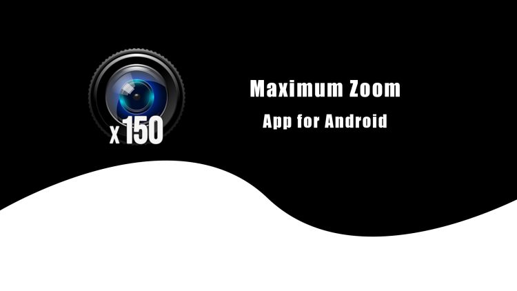 Maximum Zoom