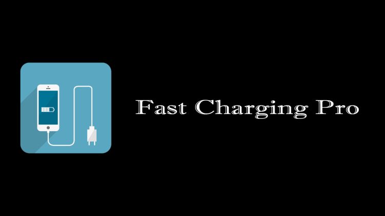 Fast Charging Pro (Speed up)