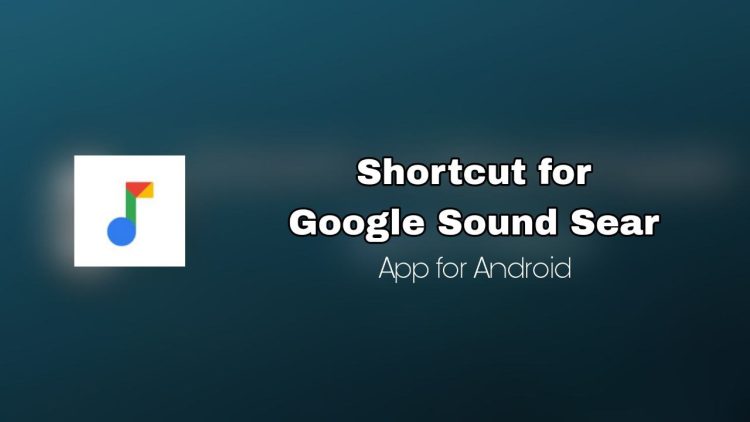 Shortcut for Google Sound Sear