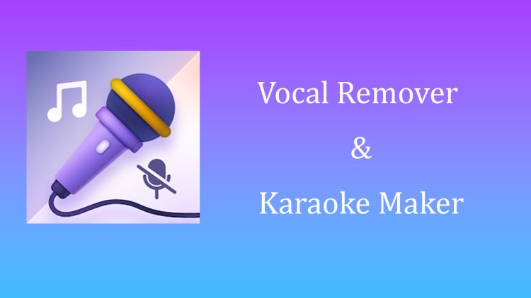 Vocal Remover & Karaoke Maker