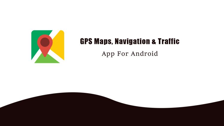 GPS Maps, Navigation & Traffic