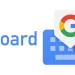 Gboard the Google Keyboard