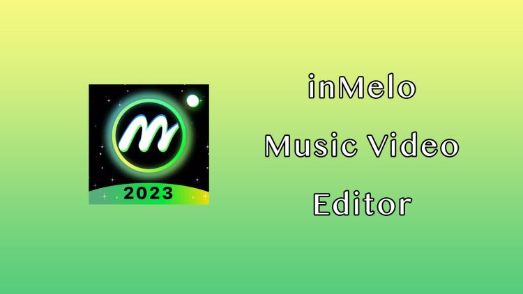 Music Video Editor – inMelo